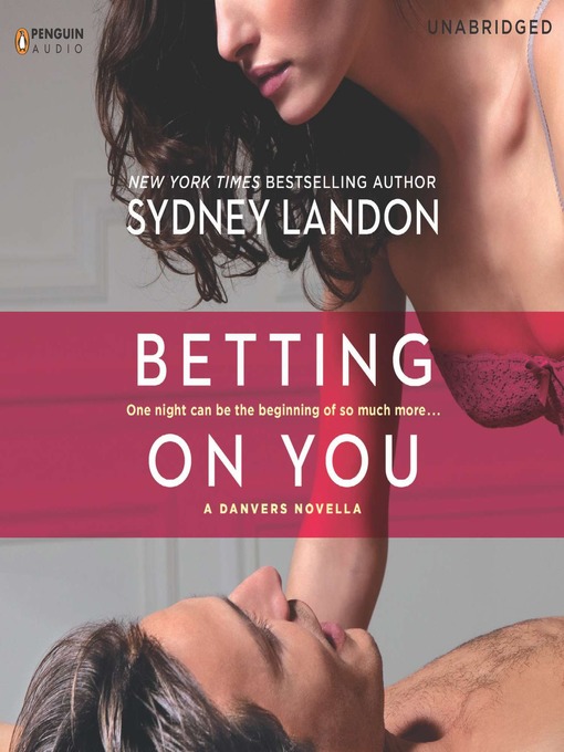 Title details for Betting On You by Sydney Landon - Available
